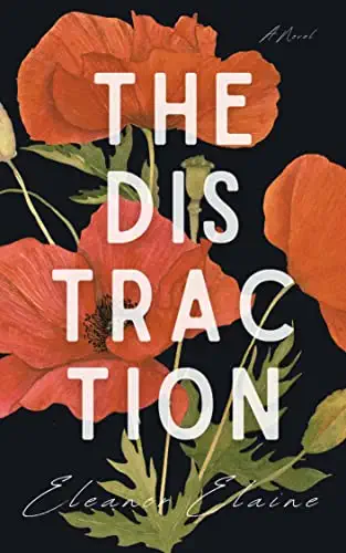 The Distraction by Eleanor Elaine | Goodreads