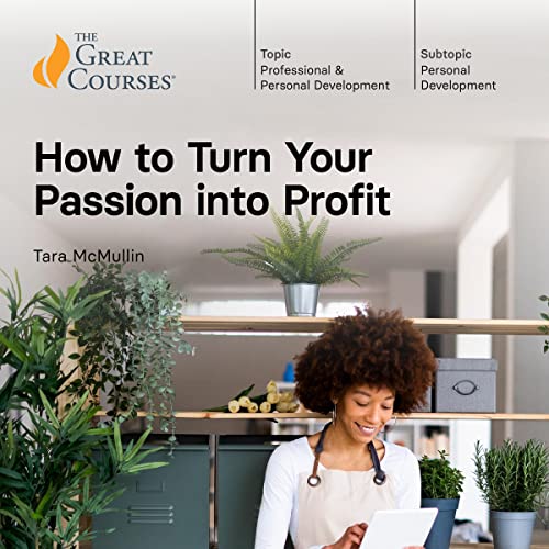 How to Turn Your Passion into Profit