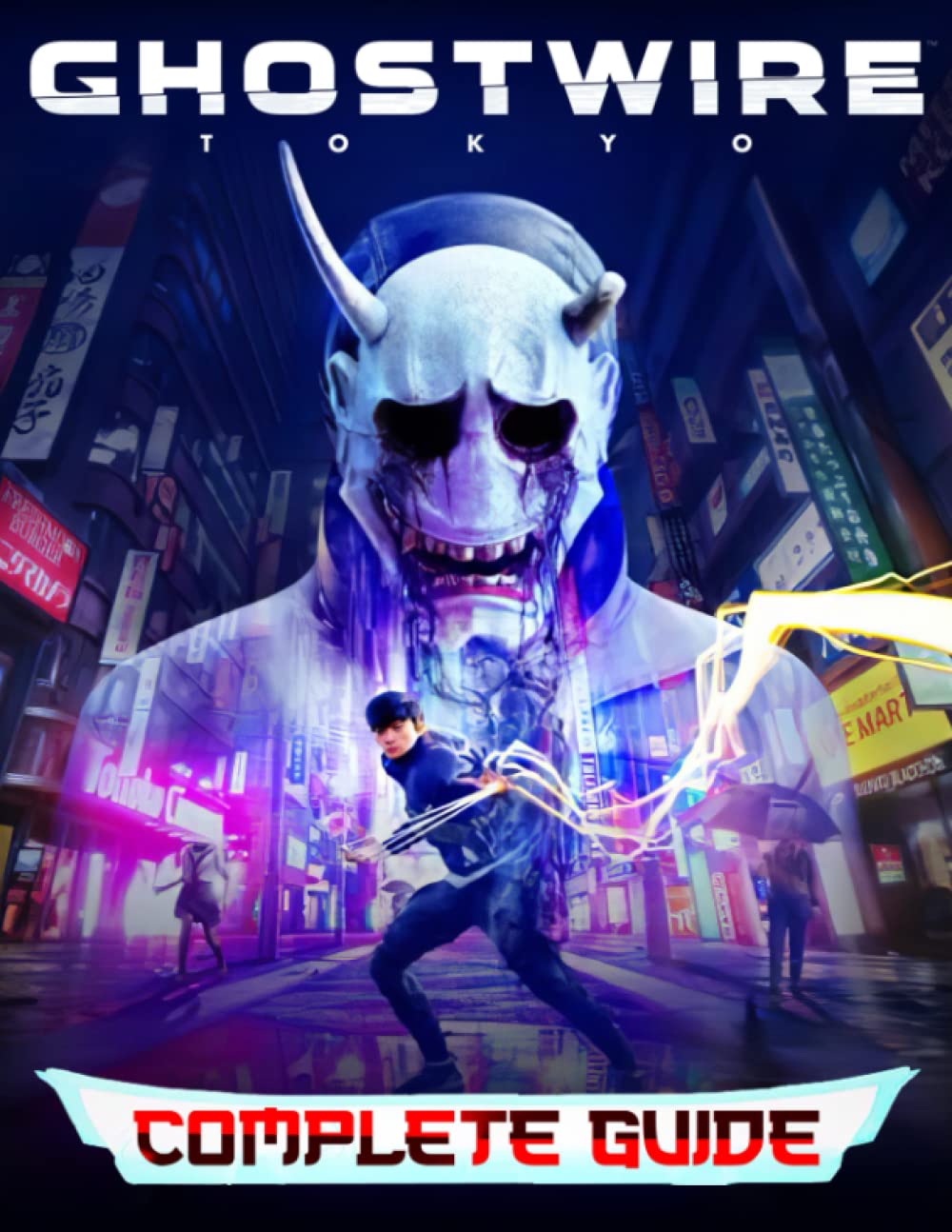 Ghostwire Tokyo COMPLETE GUIDE How to a Pro Player in