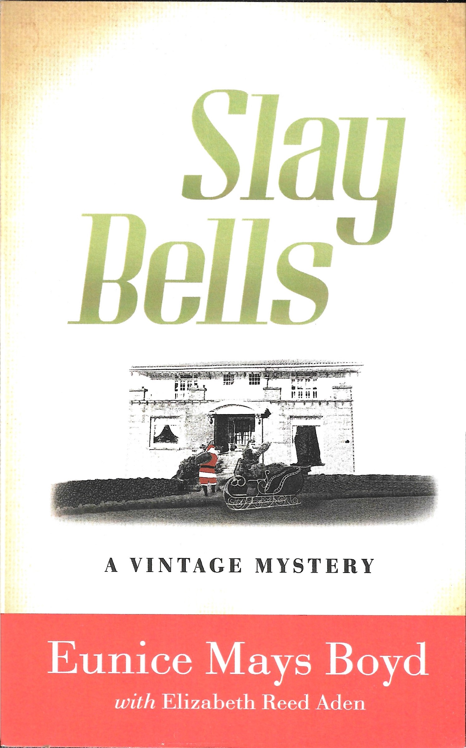 Slay Bells: A Vintage Mystery
