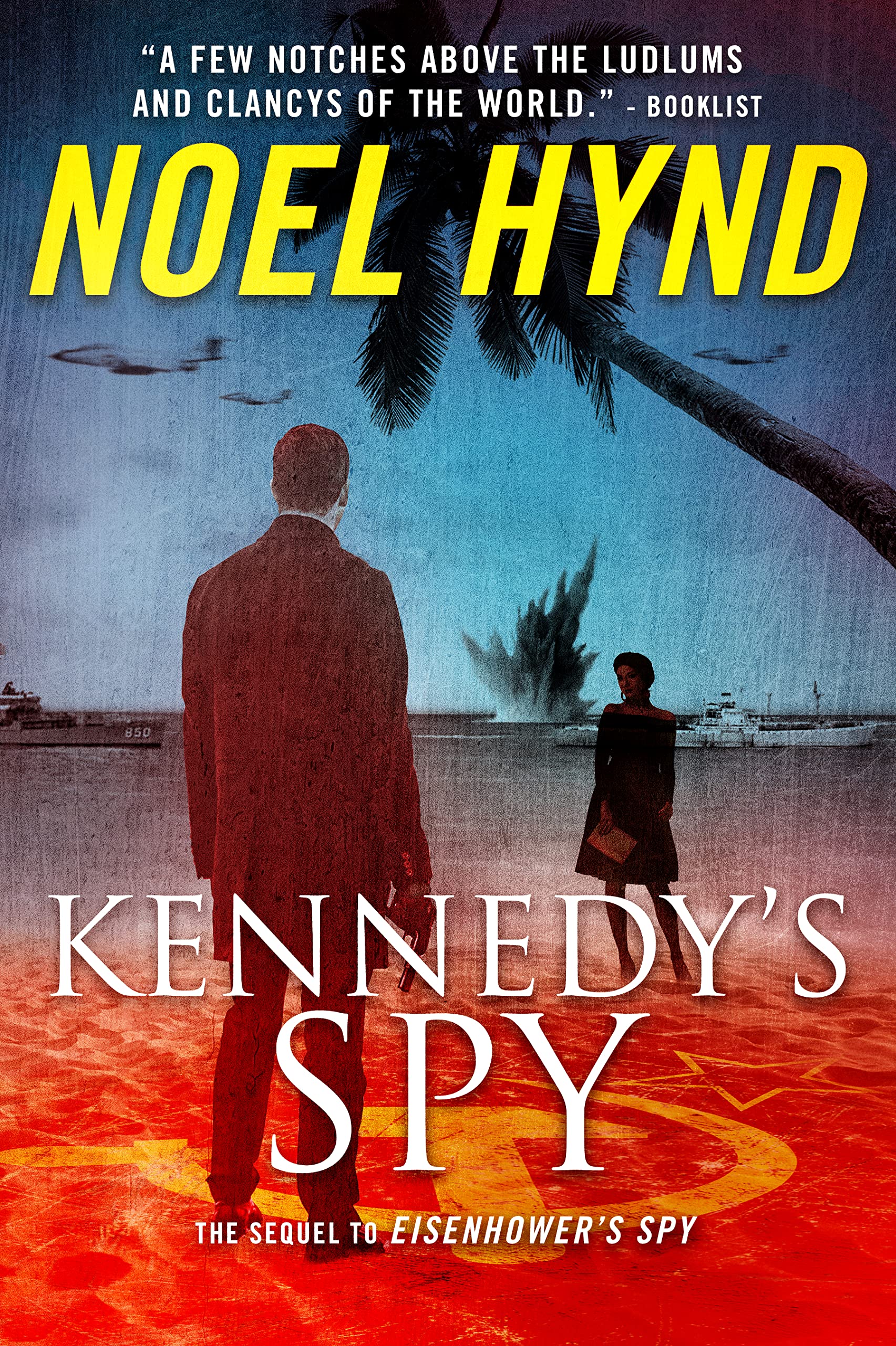 Kennedy's Spy: A Spy Story