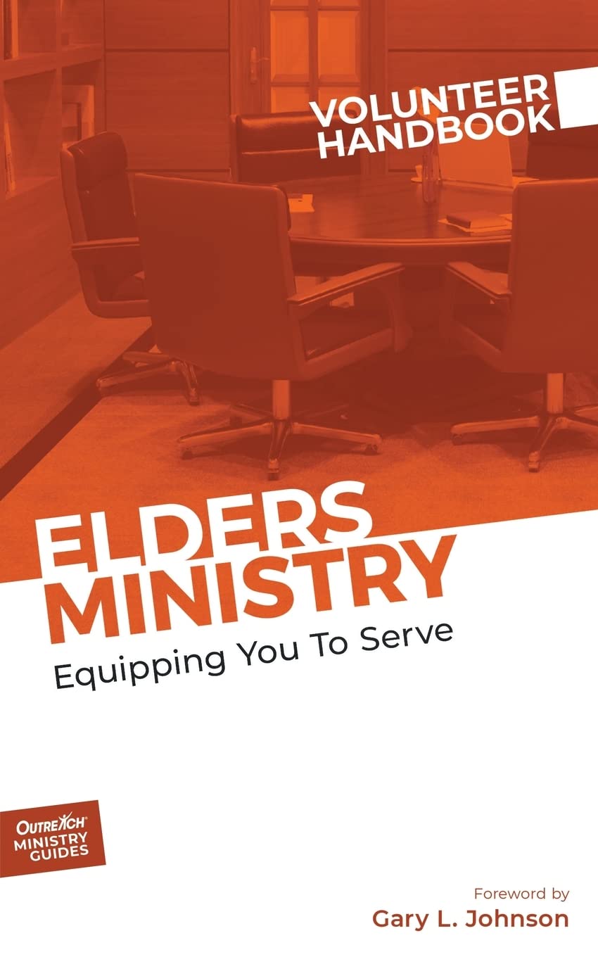 Elders Ministry Volunteer Handbook by Inc Outreach Goodreads