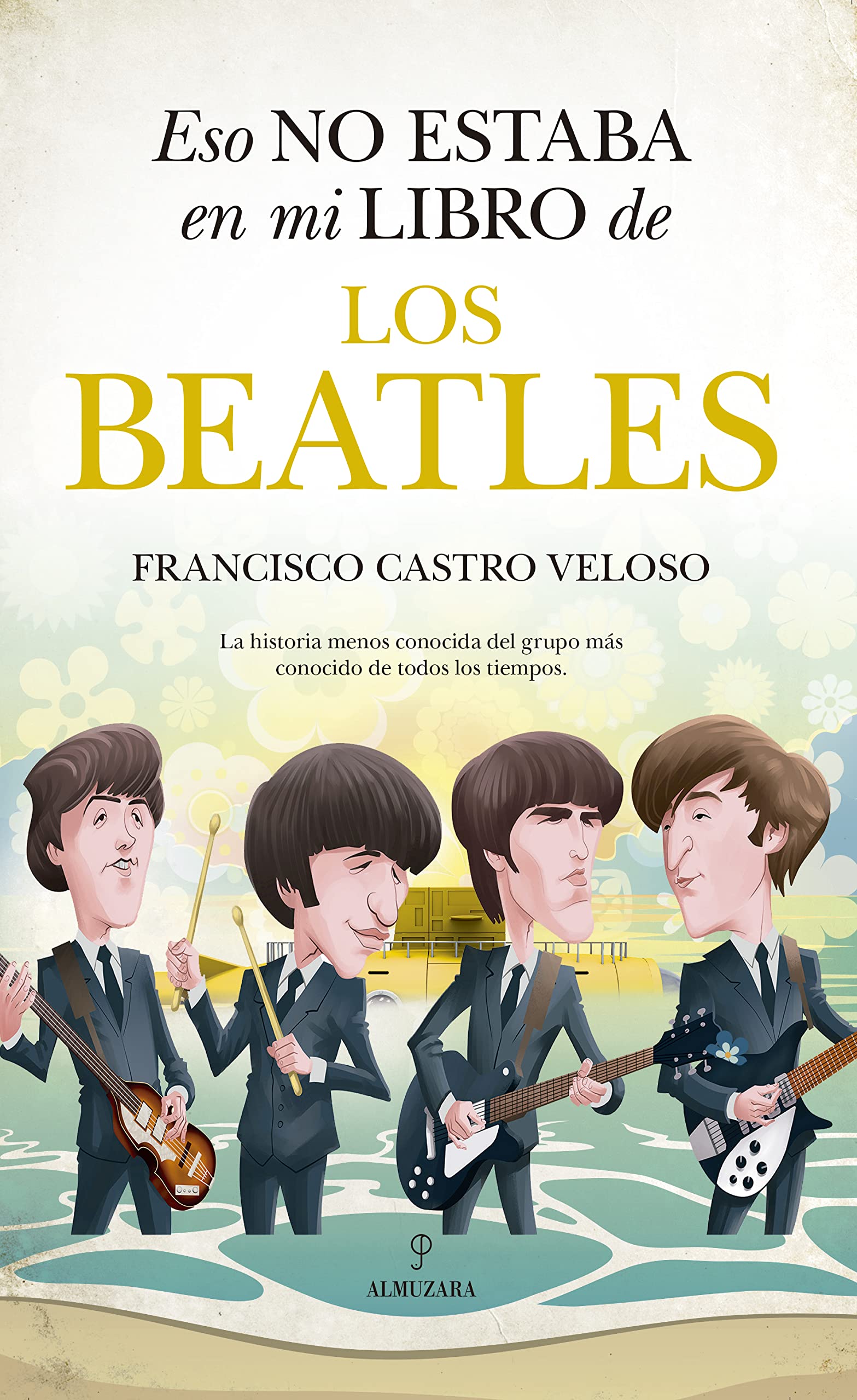 Eso no estaba en mi libro de los Beatles book cover