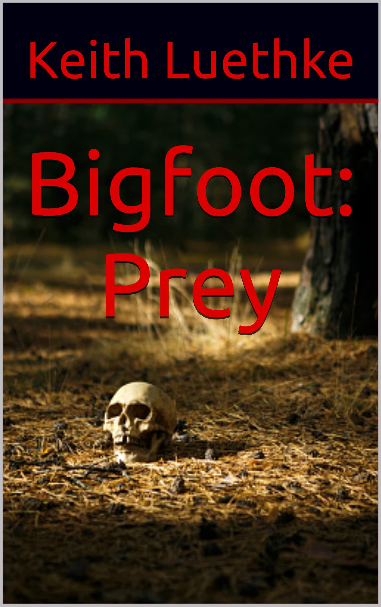 Bigfoot: Prey