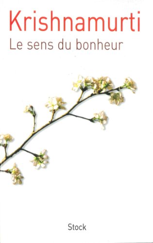 Le Sens du bonheur