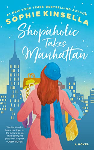 Shopaholic Takes Manhattan (Shopaholic #2)