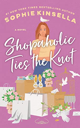 Shopaholic Ties the Knot (Shopaholic, #3)