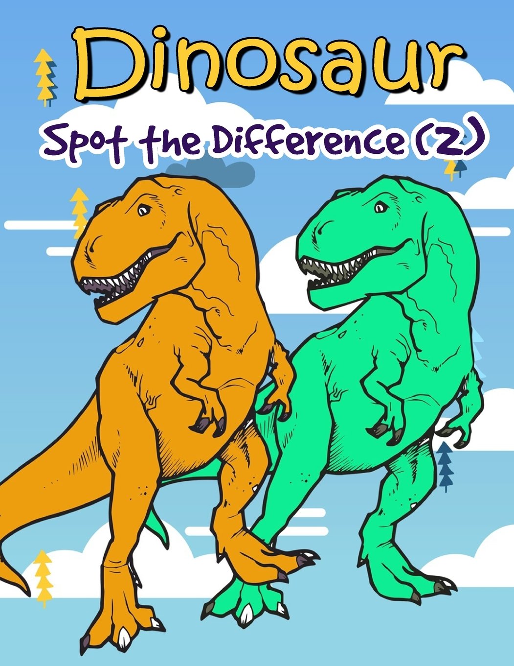 Dinosaur Spot The Difference (2): Activity Book for Kids 30 Puzzles and ...
