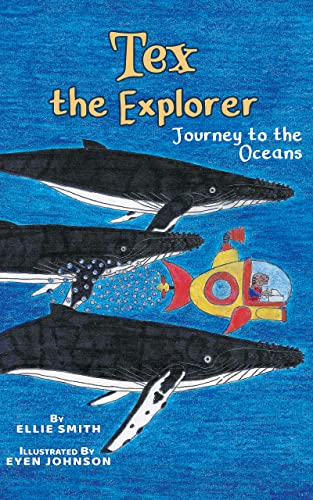 Tex the Explorer: Journey to the Oceans