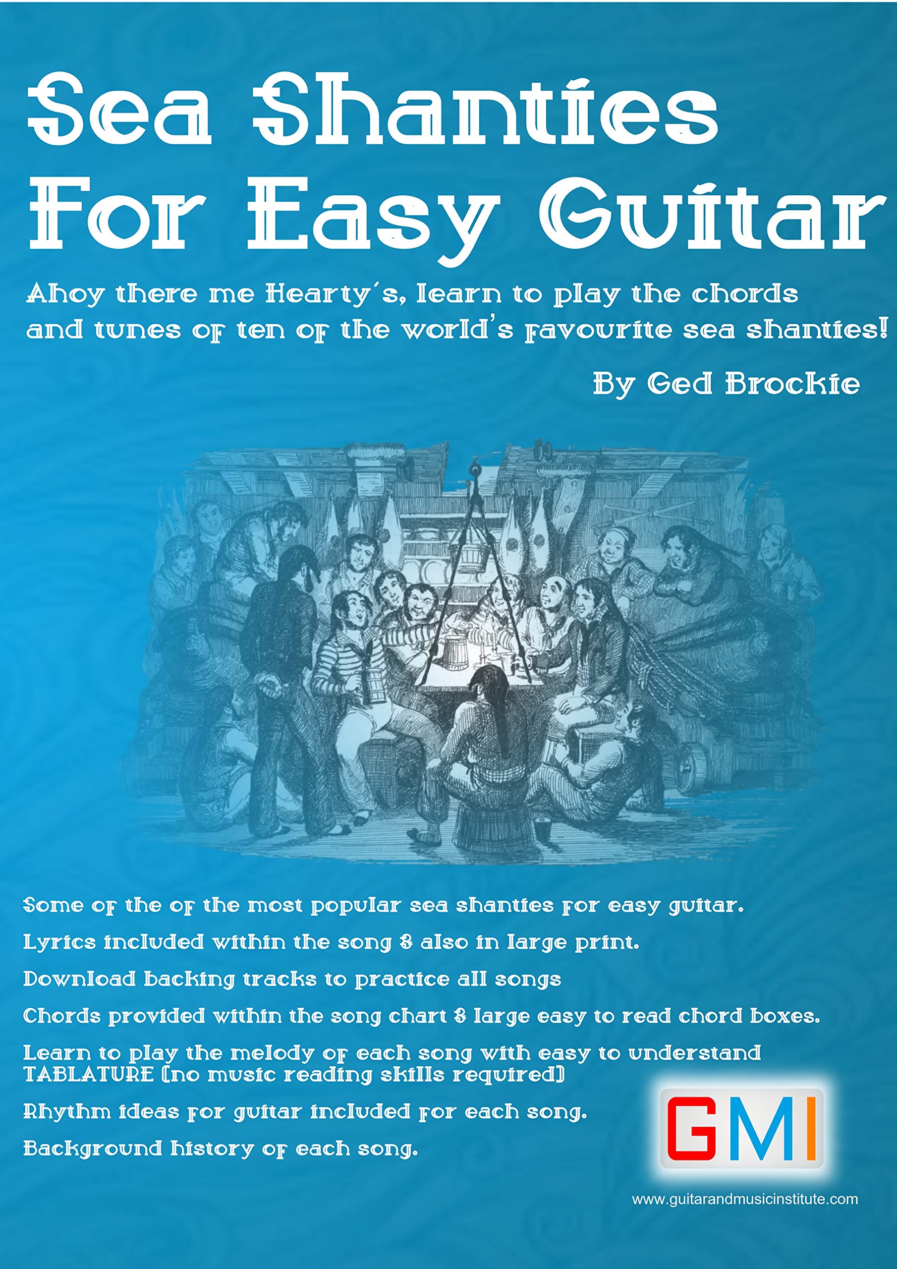 Sea Shanties For Easy Guitar Ahoy there me Hearty's, learn to play the