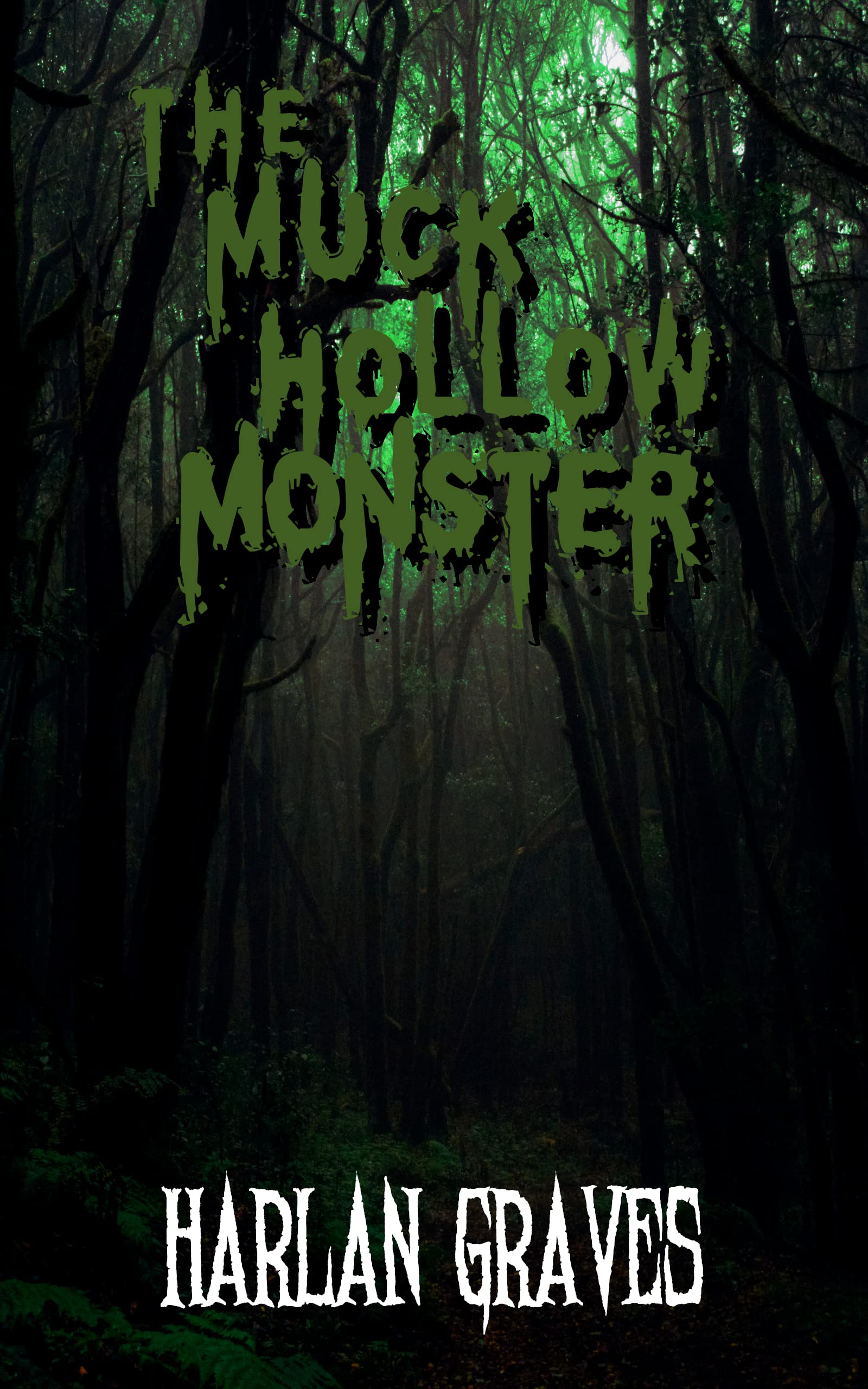 The Muck Hollow Monster