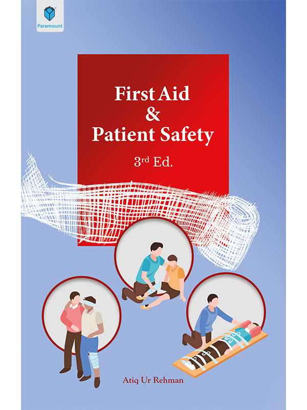 First Aid & Patient Safety by Atiq Ur Rehman Goodreads