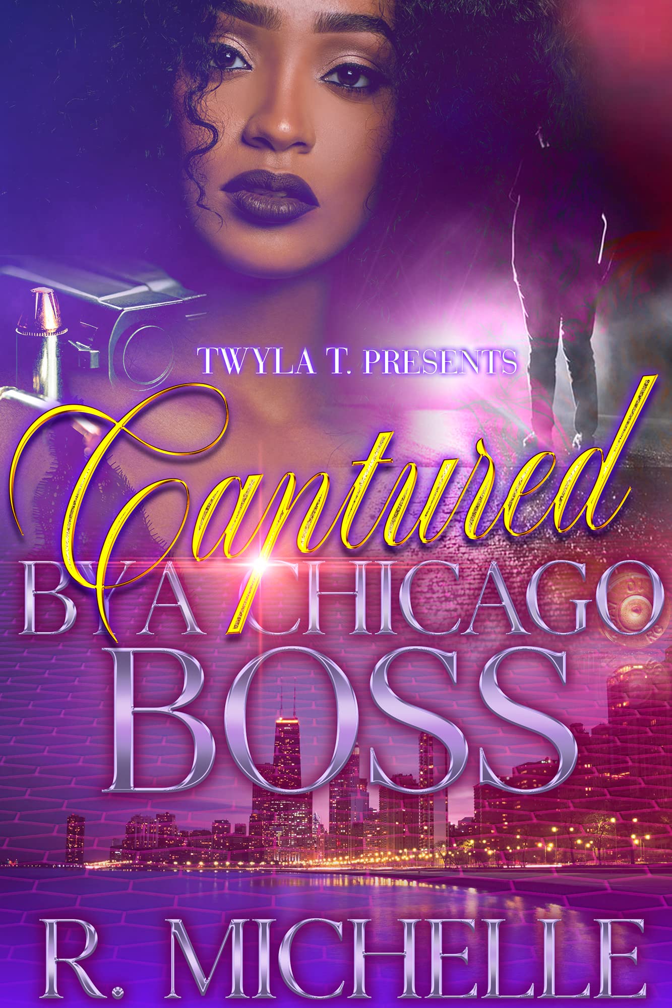 Captured By A Chicago Boss