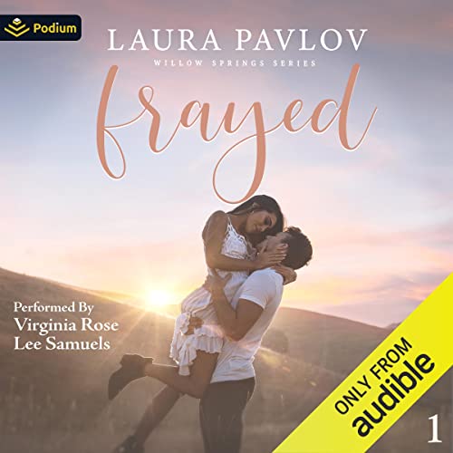 Frayed (Willow Springs, #1)