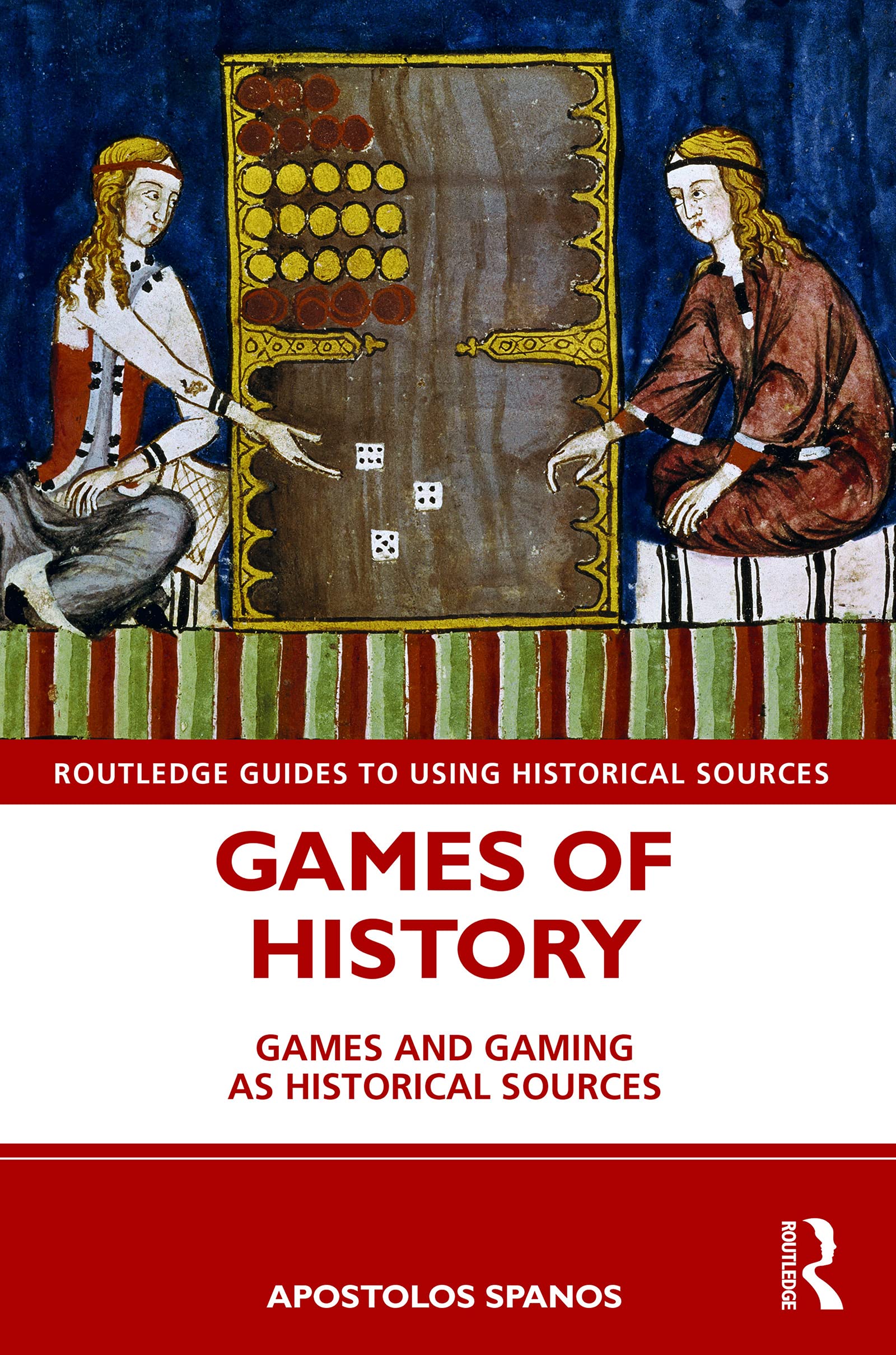 Games of History Games and Gaming as Historical Sources by Apostolos