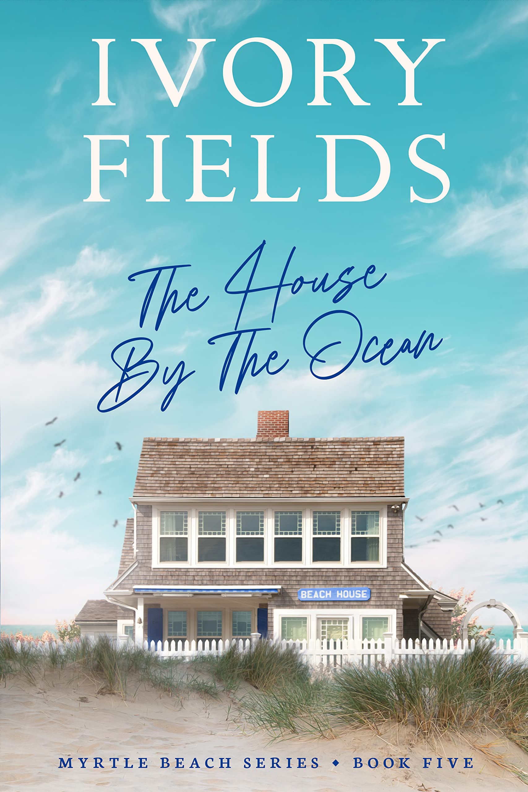 The House By The Ocean