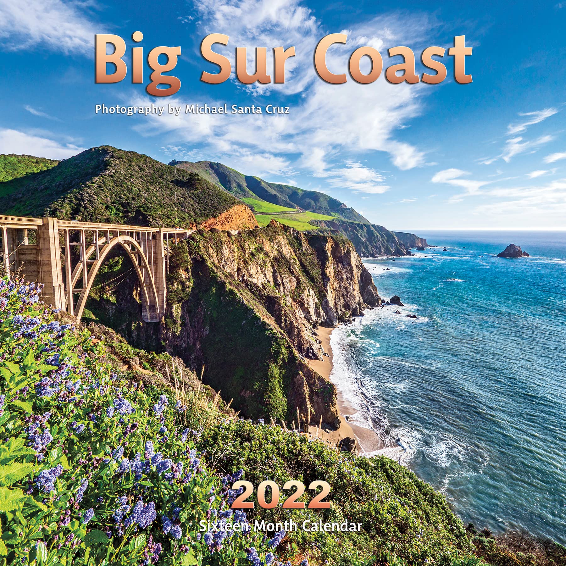 big-sur-coast-calendar-2022-by-michael-santa-cruz-goodreads
