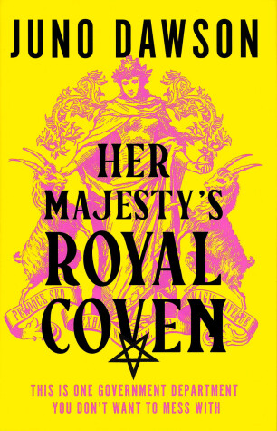 Her Majesty's Royal Coven (Her Majesty's Royal Coven, #1)