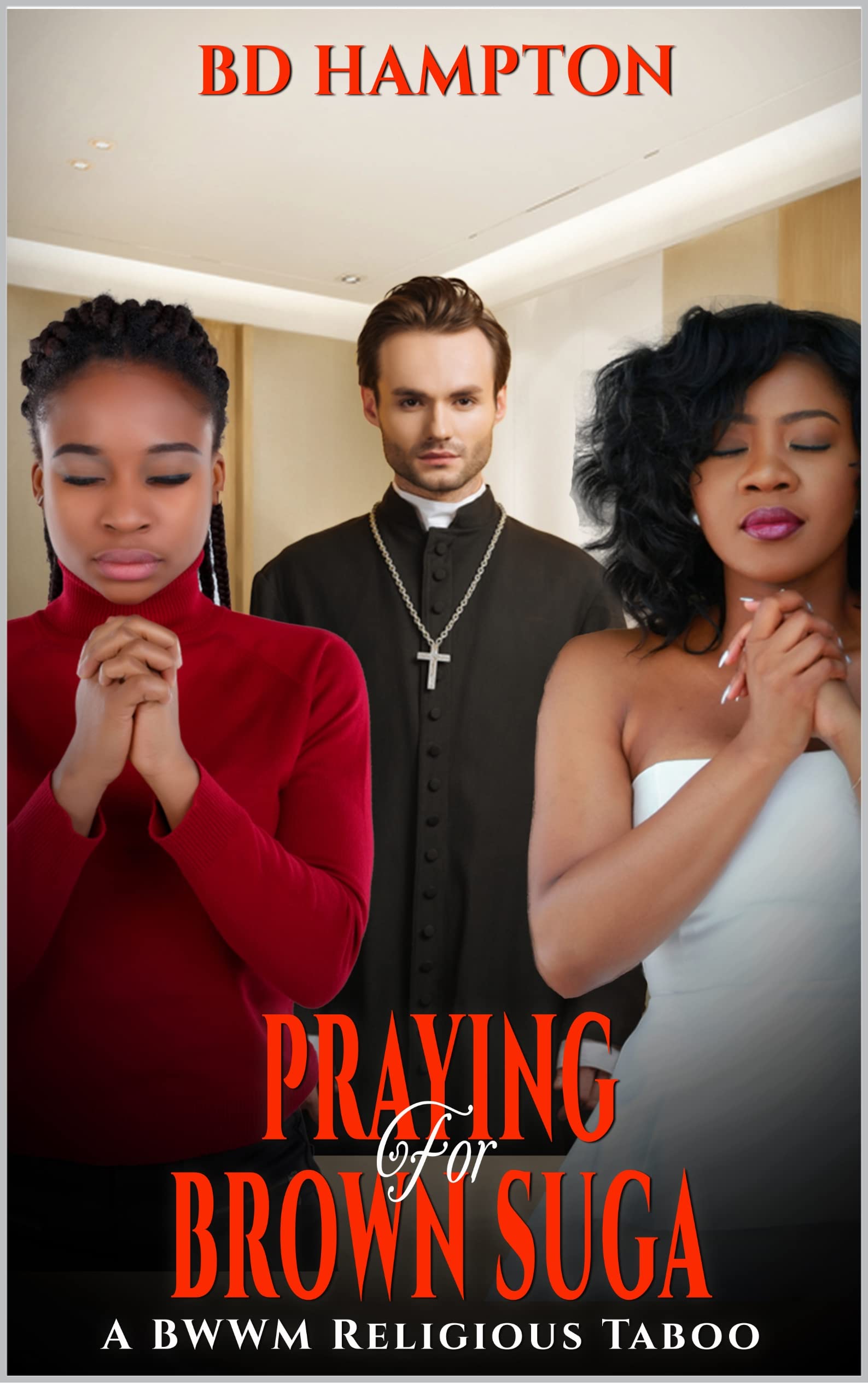 Praying For Brown Suga
