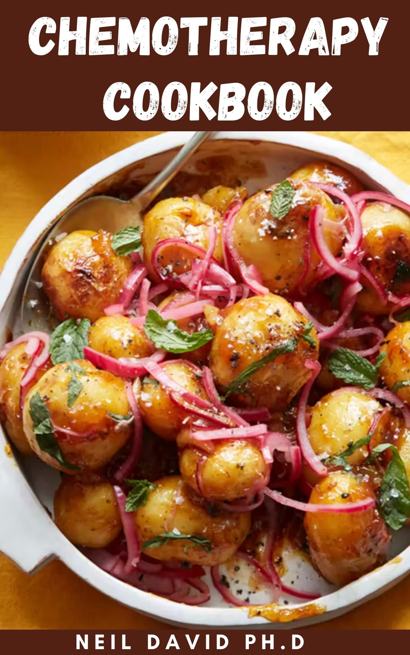 CHEMOTHERAPY COOKBOOK Cancer Fighting Culinary Cookbook To Reawaken