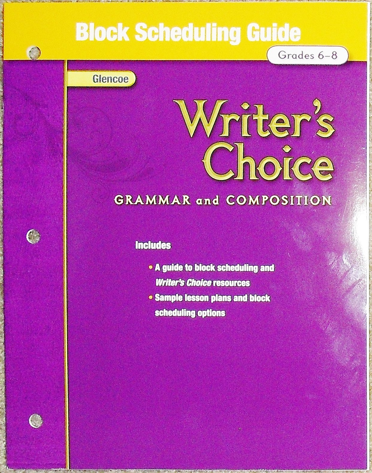 block-scheduling-guide-grades-6-8-writer-s-choice-grammar-and