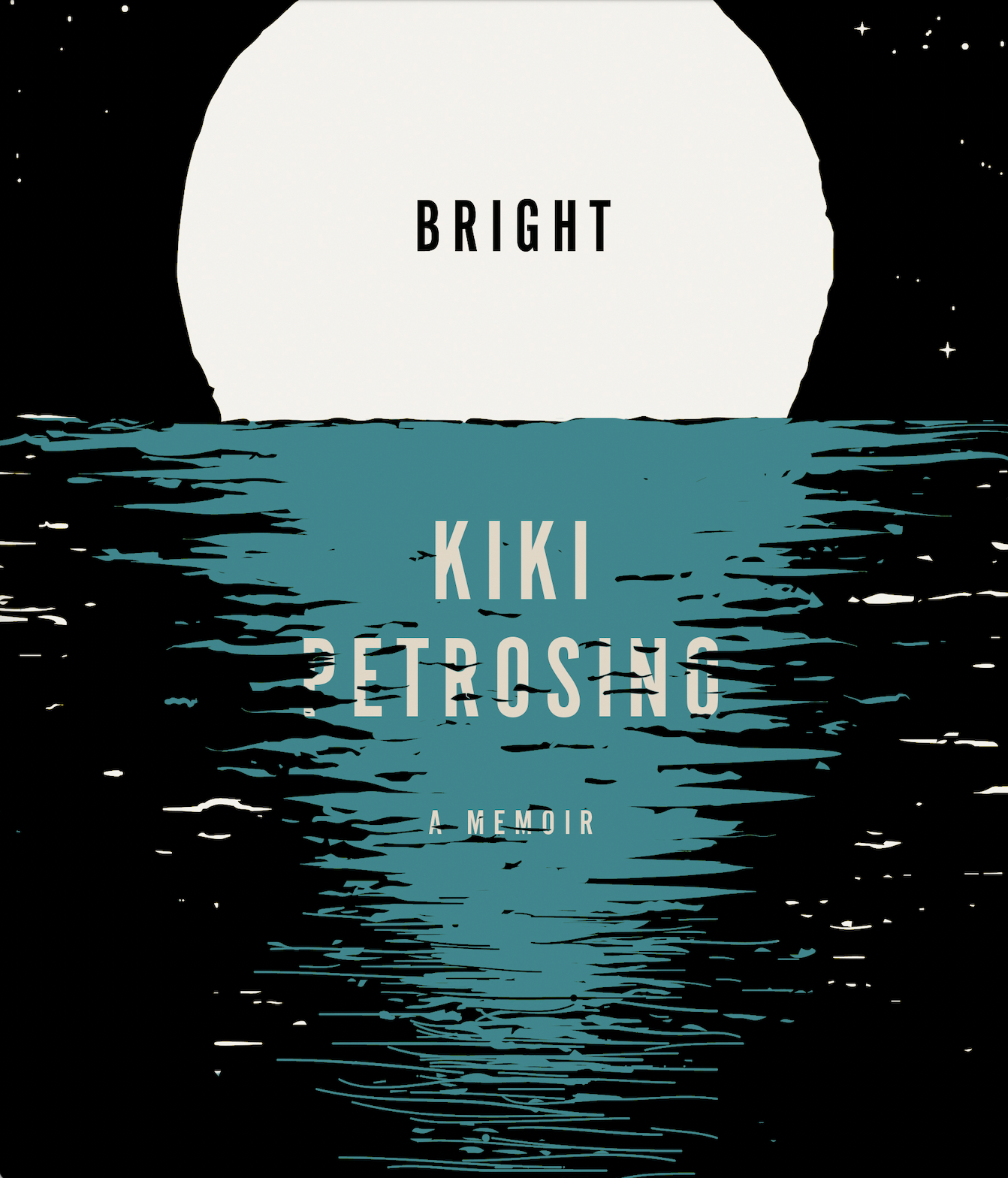 Bright: A Memoir