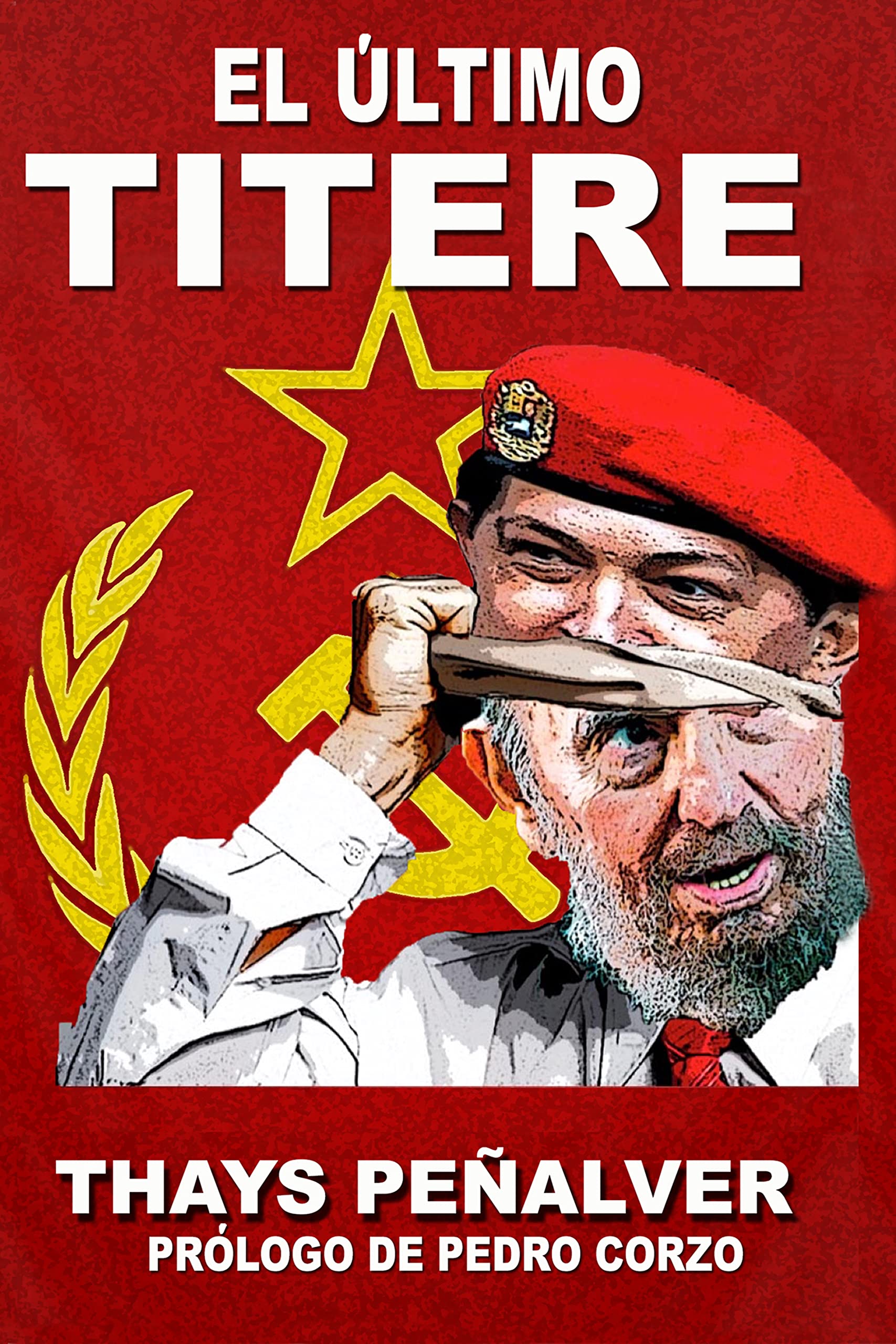 EL ULTIMO TITERE (LA CONSPIRACION DE LOS 12 GOLPES)