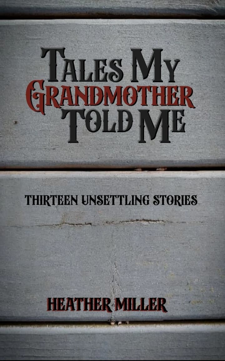 Tales My Grandmother Told Me