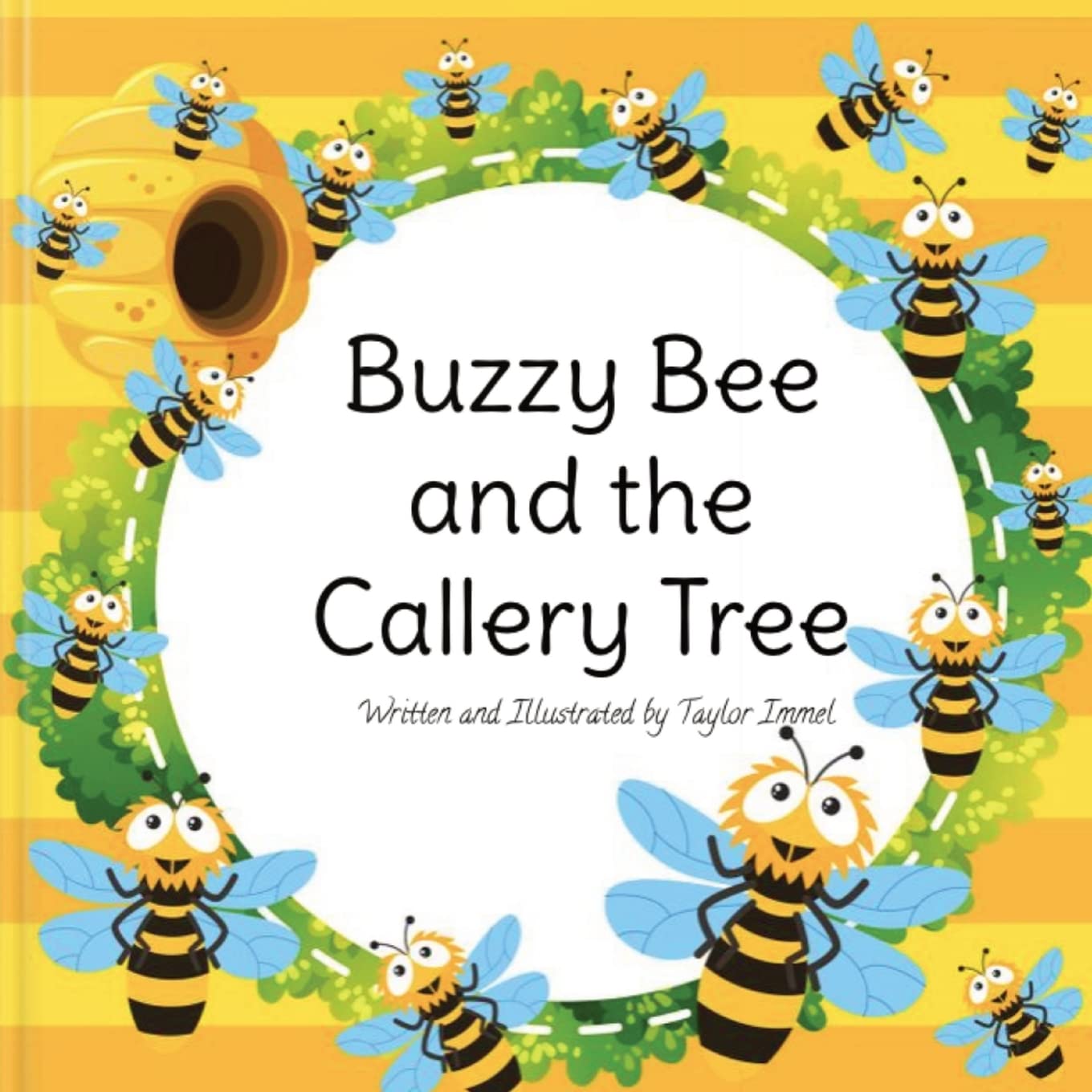 Buzzy Bee and the Callery Tree by Taylor Immel Goodreads