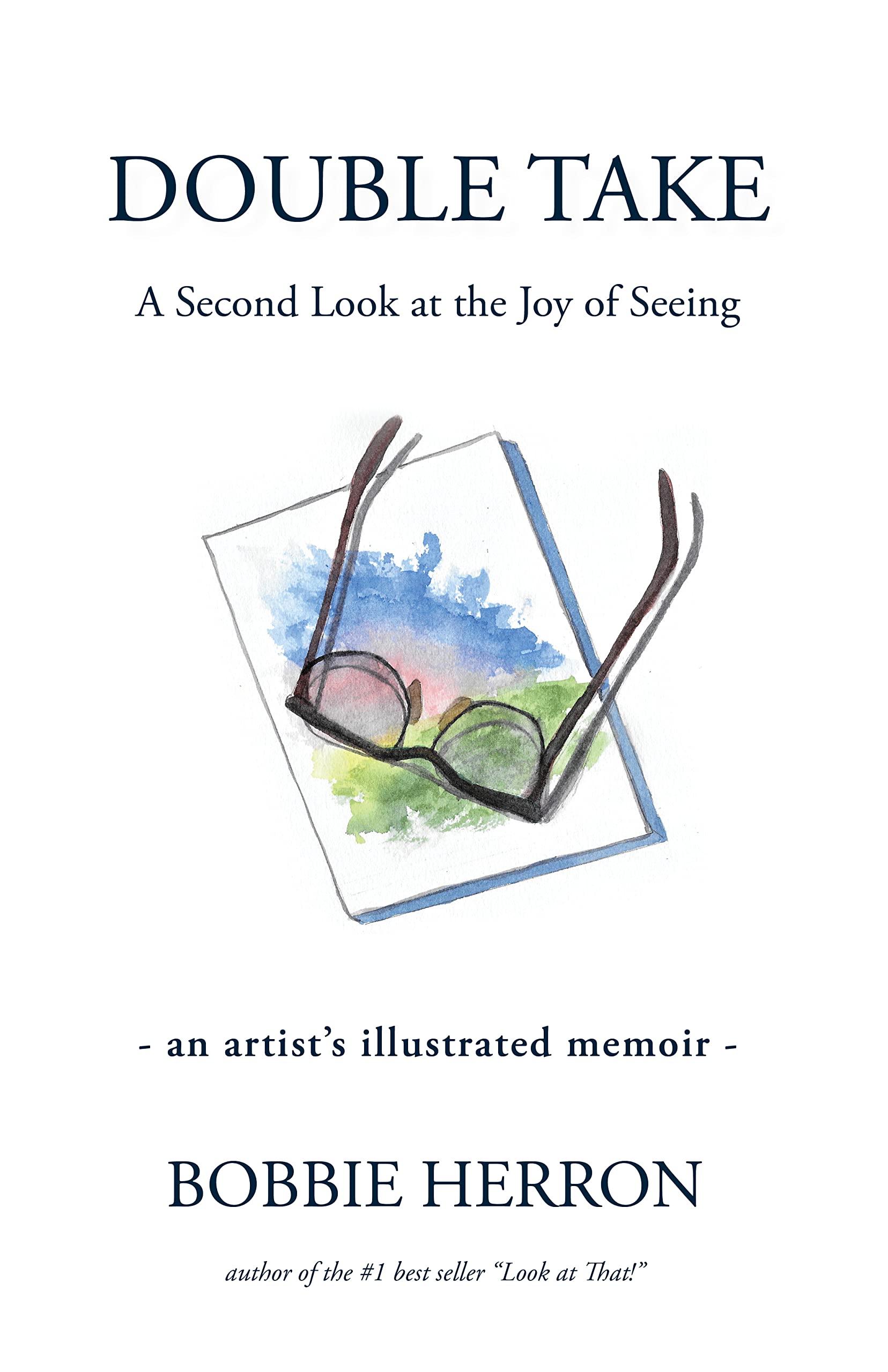 Double Take: A Second Look at the Joy of Seeing