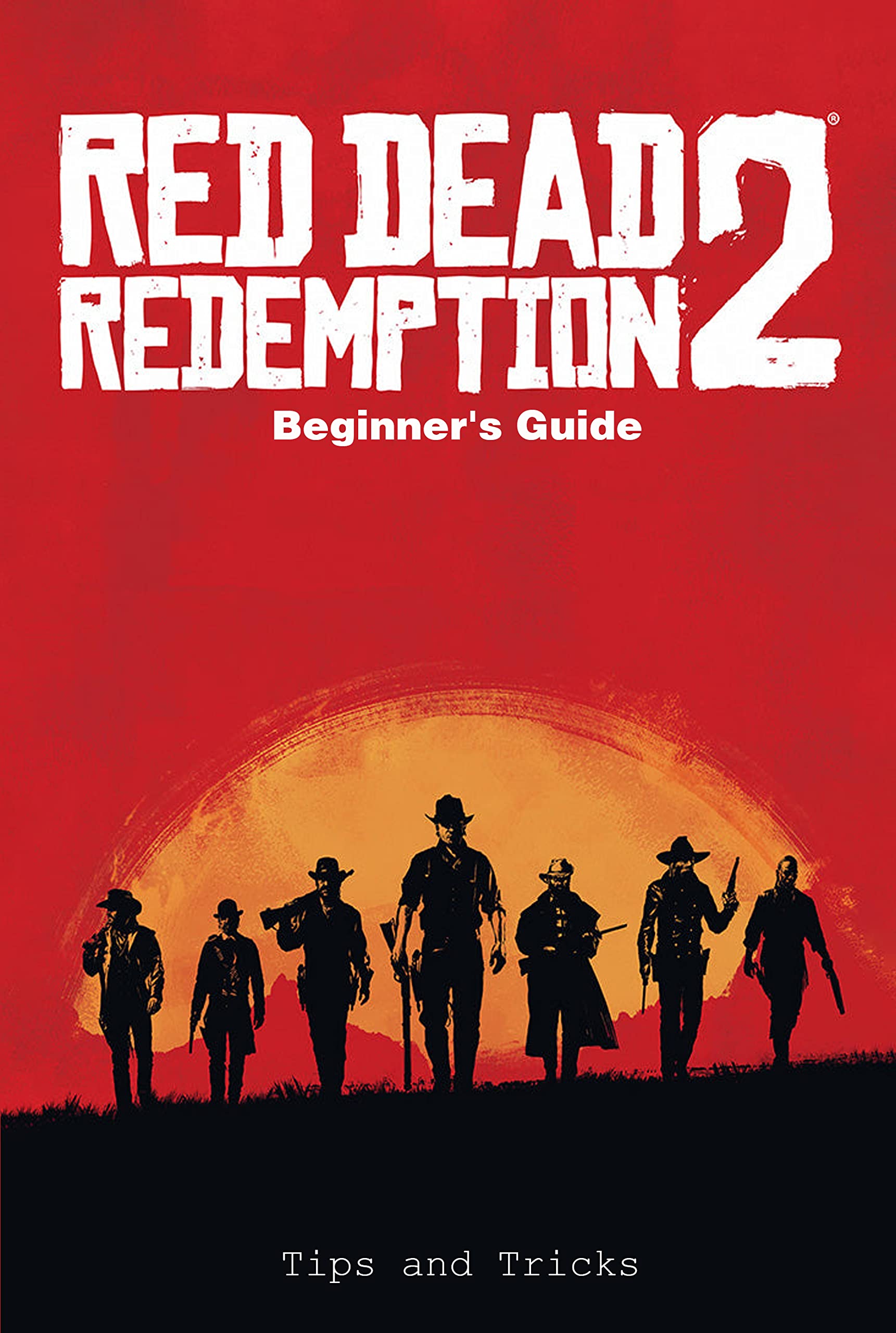 Red Dead Redemption 2 Beginner's Guide: Tips and Tricks by Kristina ...