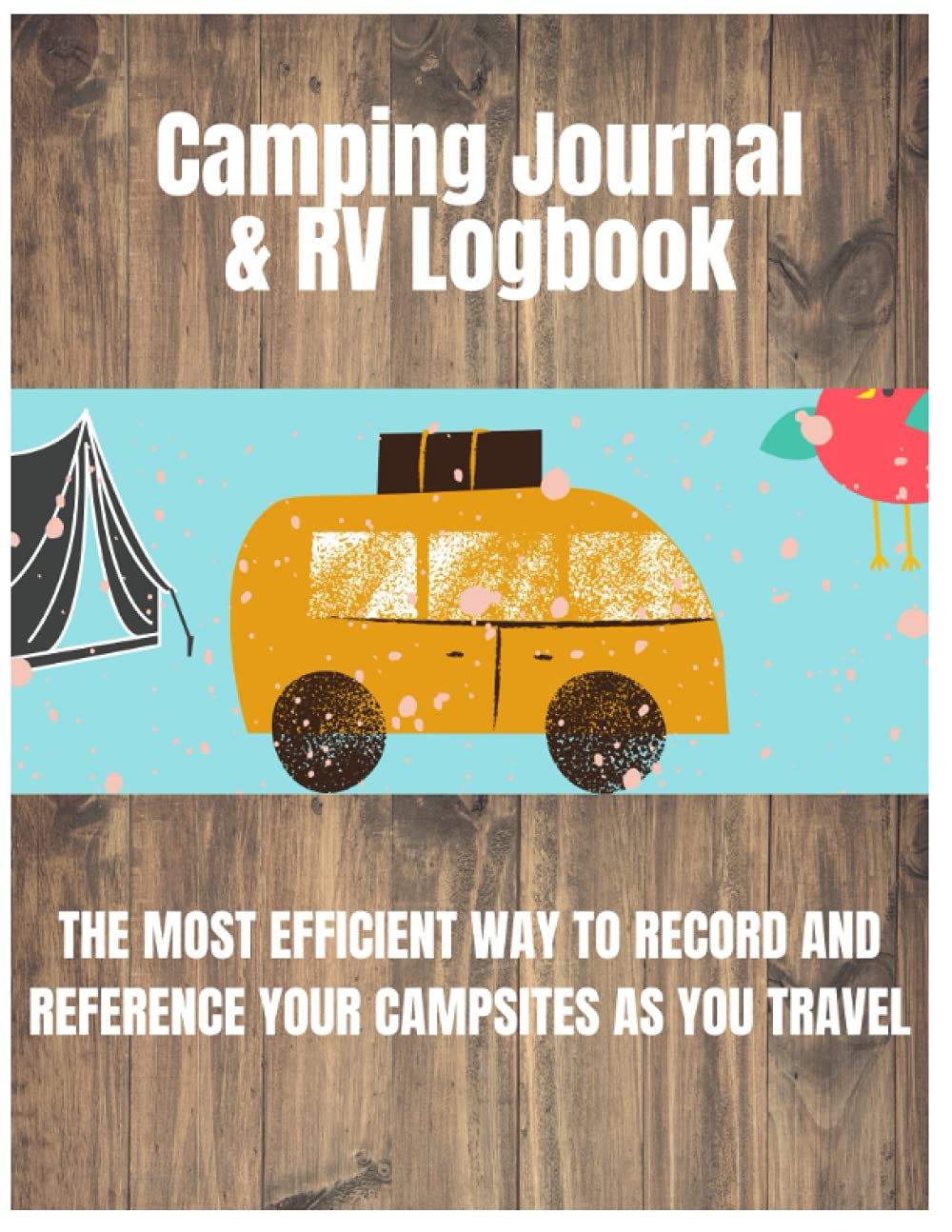Camping Journal & RV Logbook And So The Adventure Begins,Family
