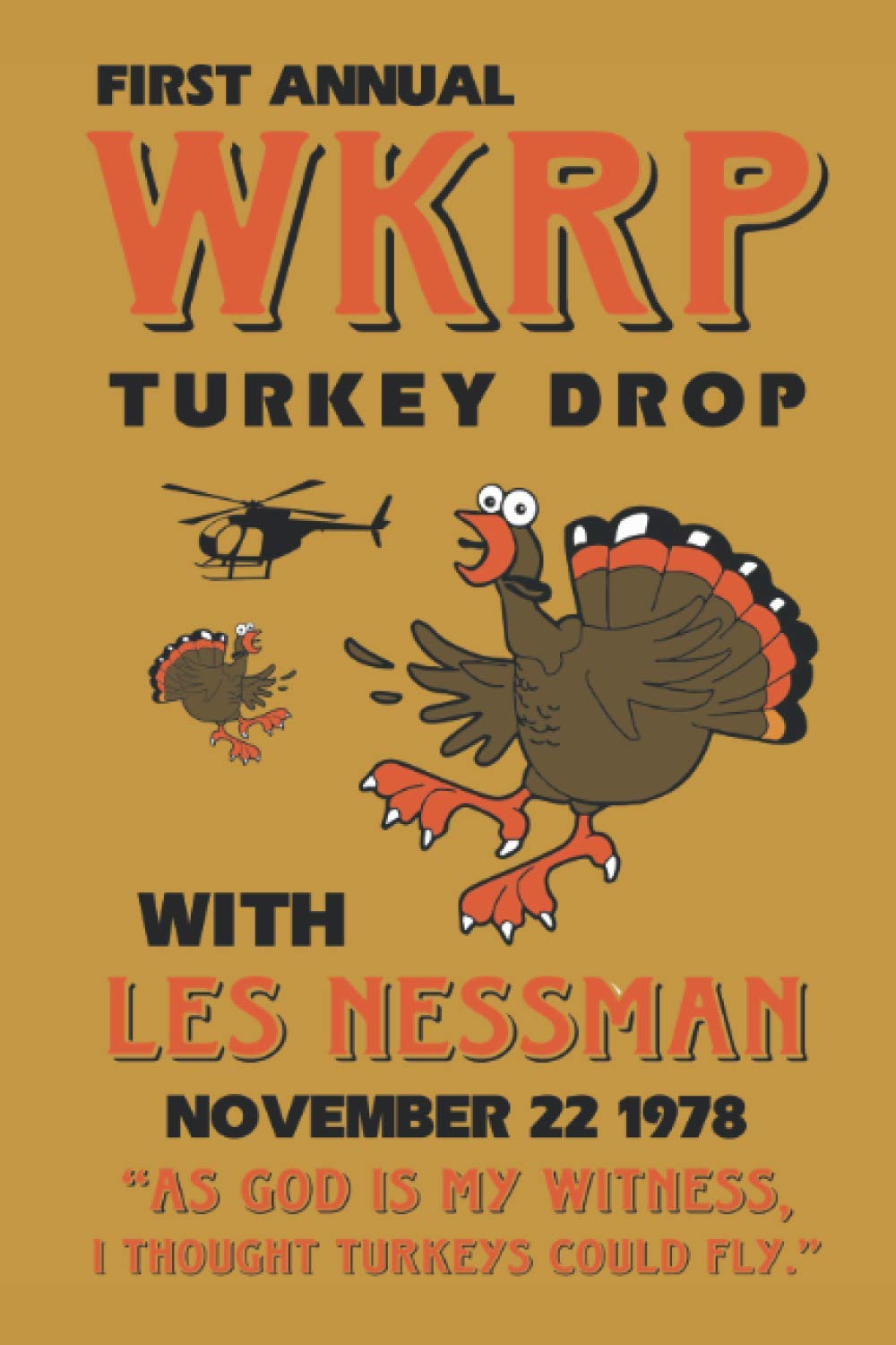 First Annual WKRP Turkey Drop with Les Nessman As a God Is My Witness I
