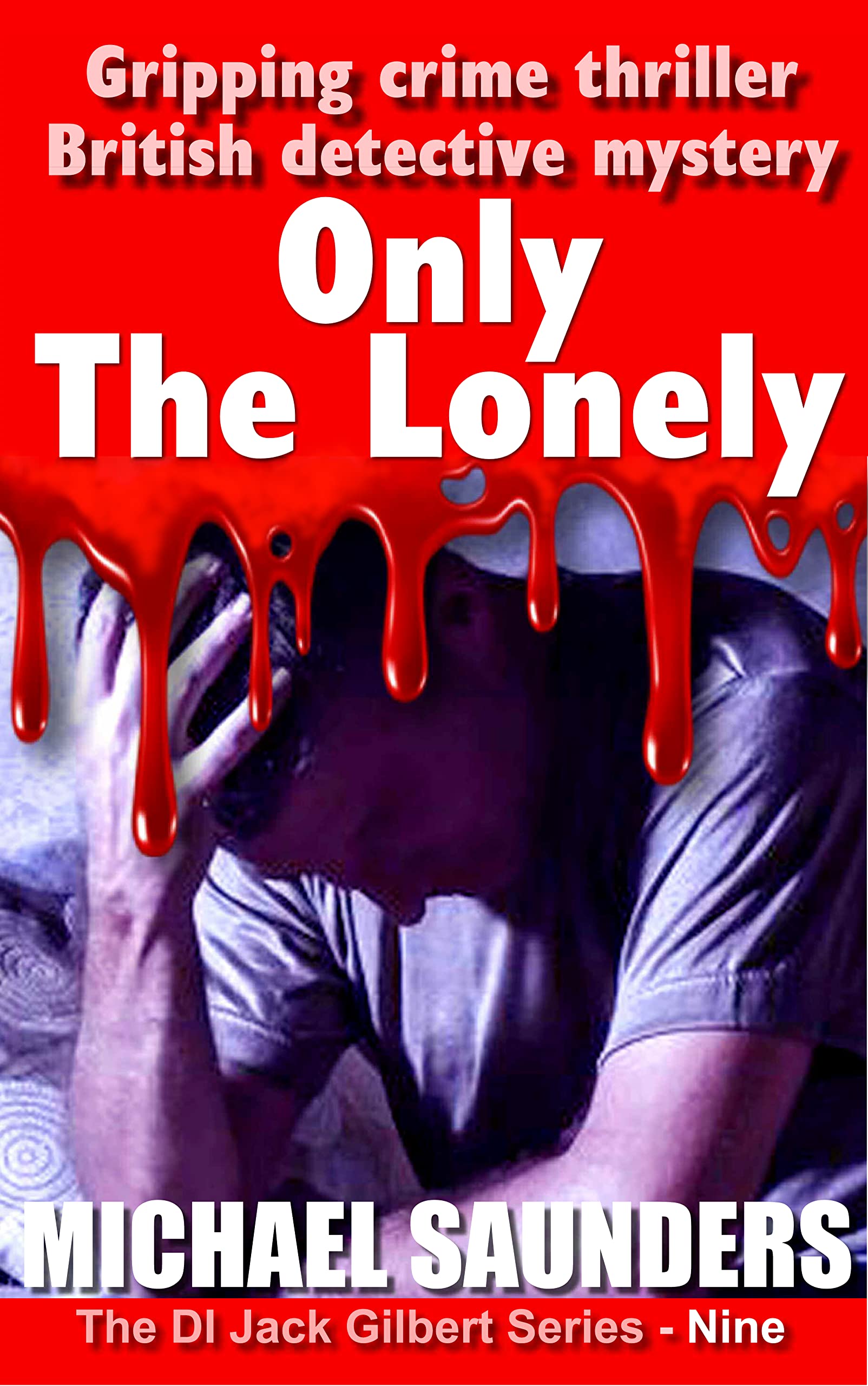 Only The Lonely Gripping crime thriller, British detective mystery by