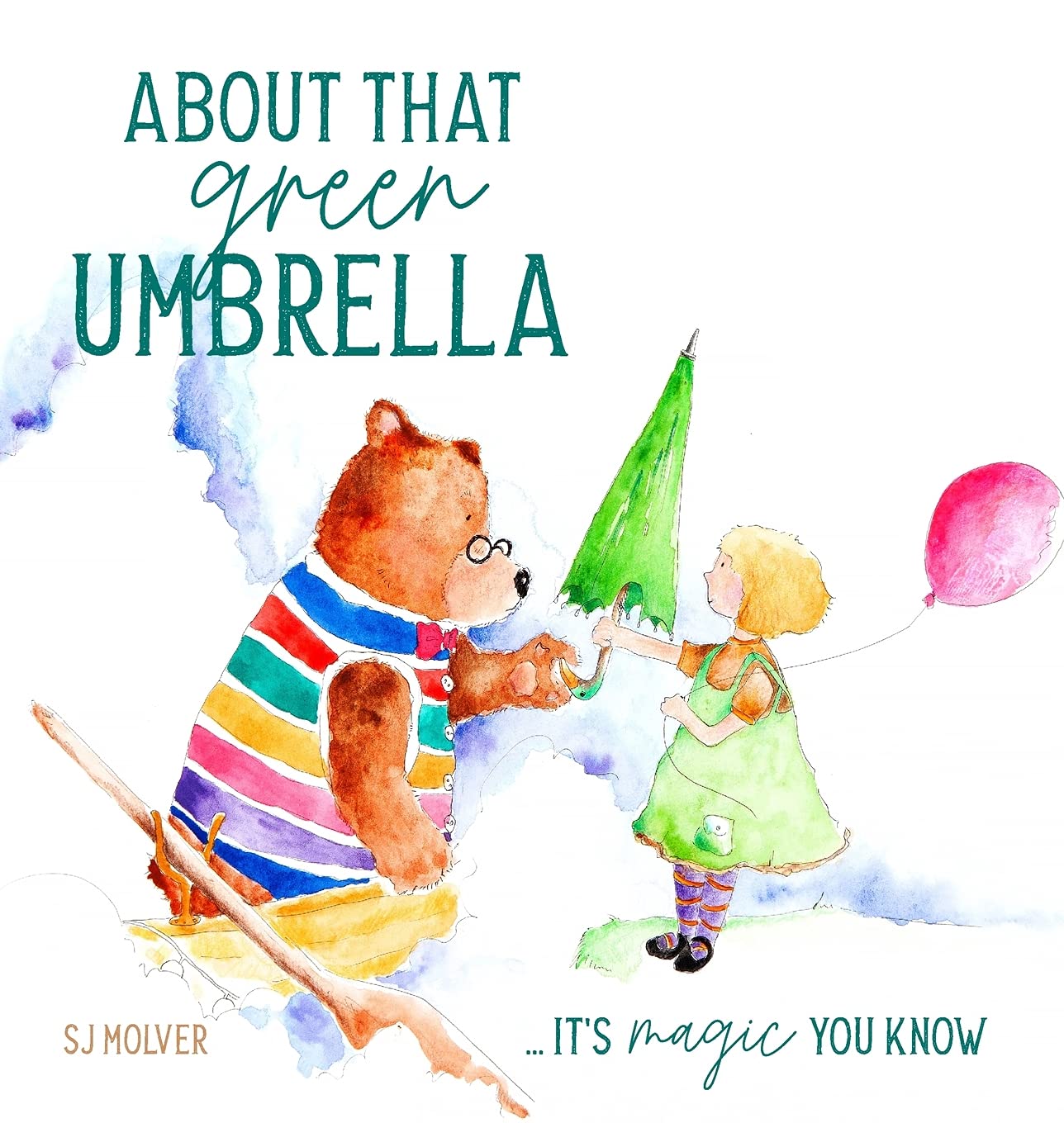 About that green Umbrella It's magic you know by SJ Molver Goodreads
