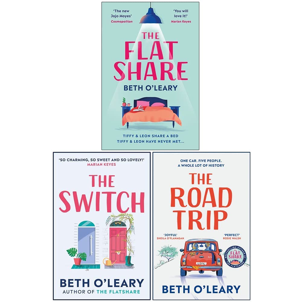 The Flatshare / The Switch / The Road Trip by Beth O'Leary Goodreads