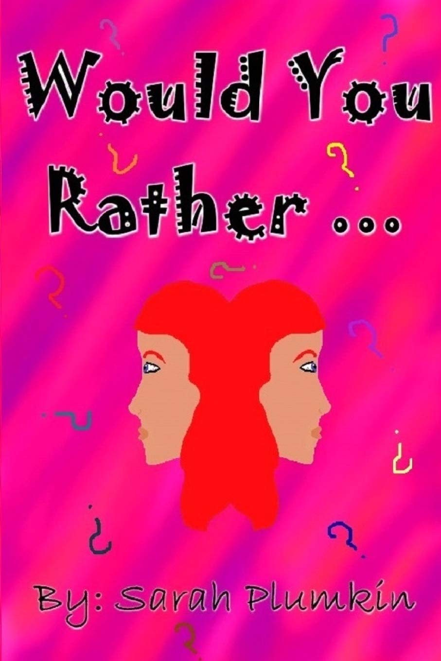 would-you-rather-a-children-s-book-of-scenarios-by-sarah-plumkin