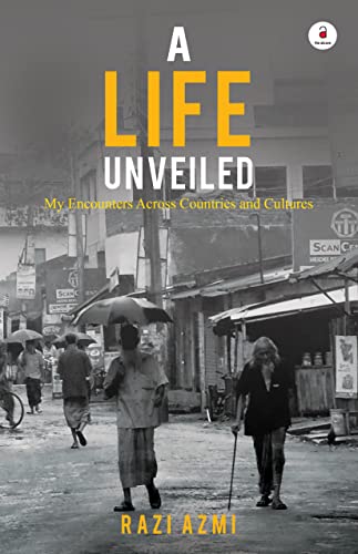A Life Unveiled: My Encounters Across Countries and Cultures