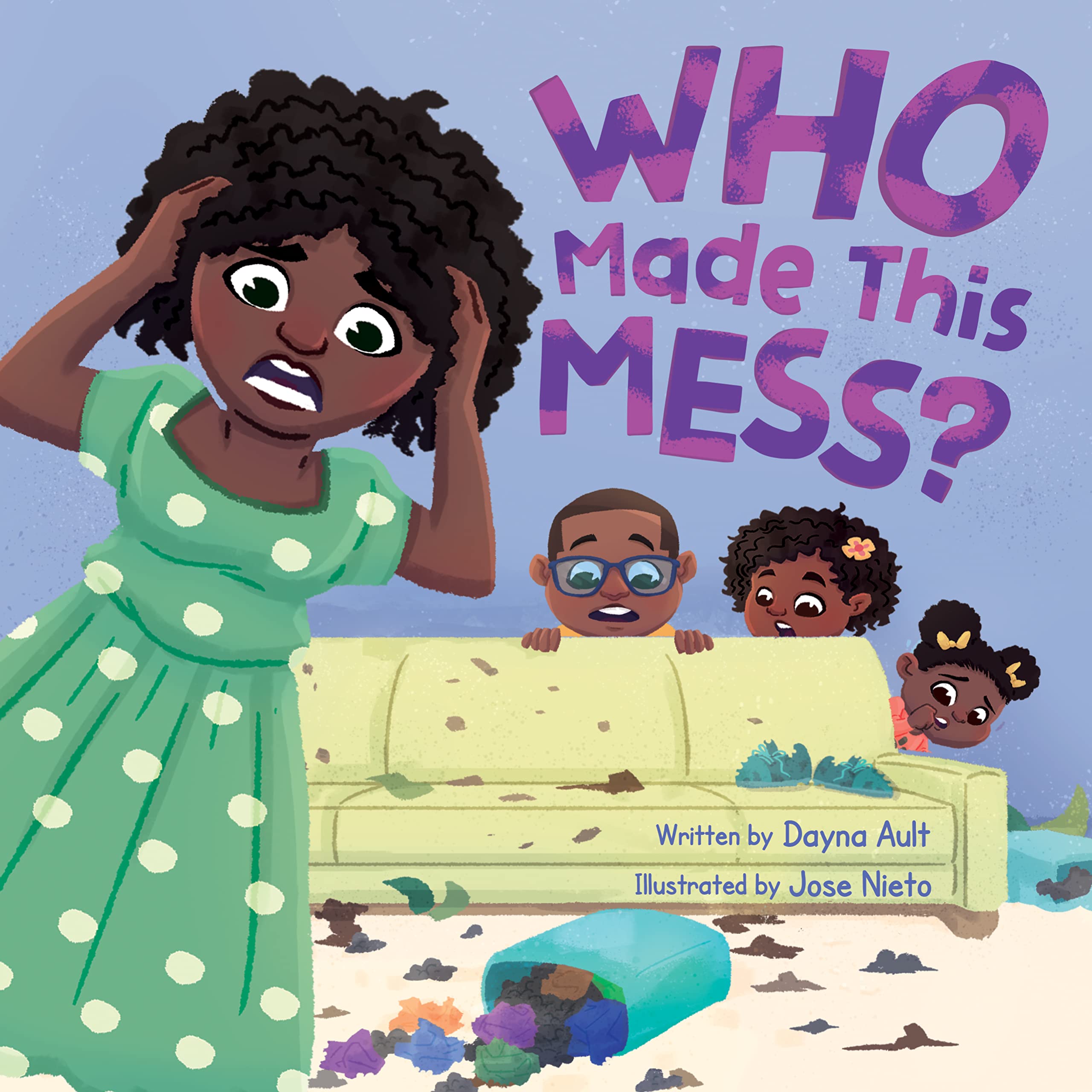 Who Made This Mess A Children s Picture Book With Positive Gentle Who Made This Mess A Children s Picture Book With Positive Gentle