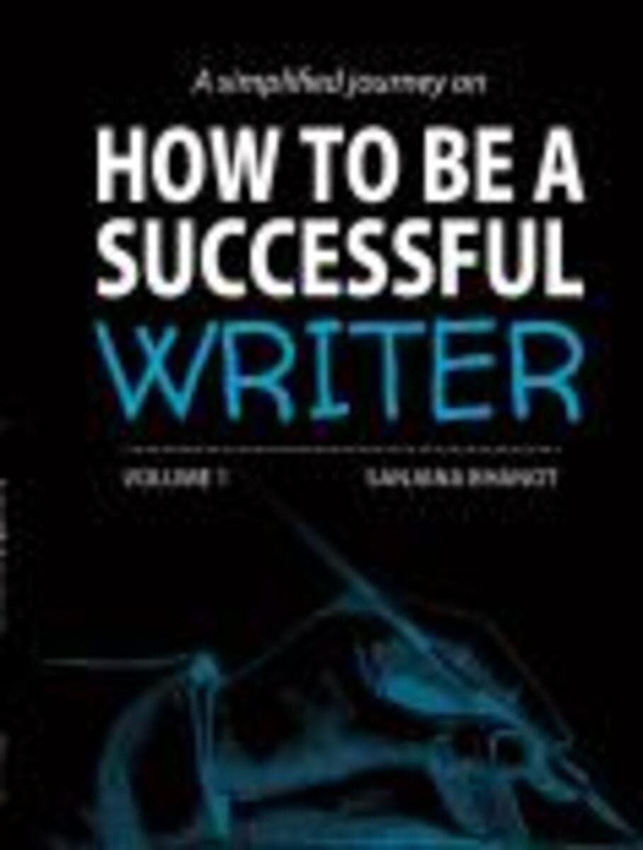 HOW TO BE A SUCCESSFUL WRITER?