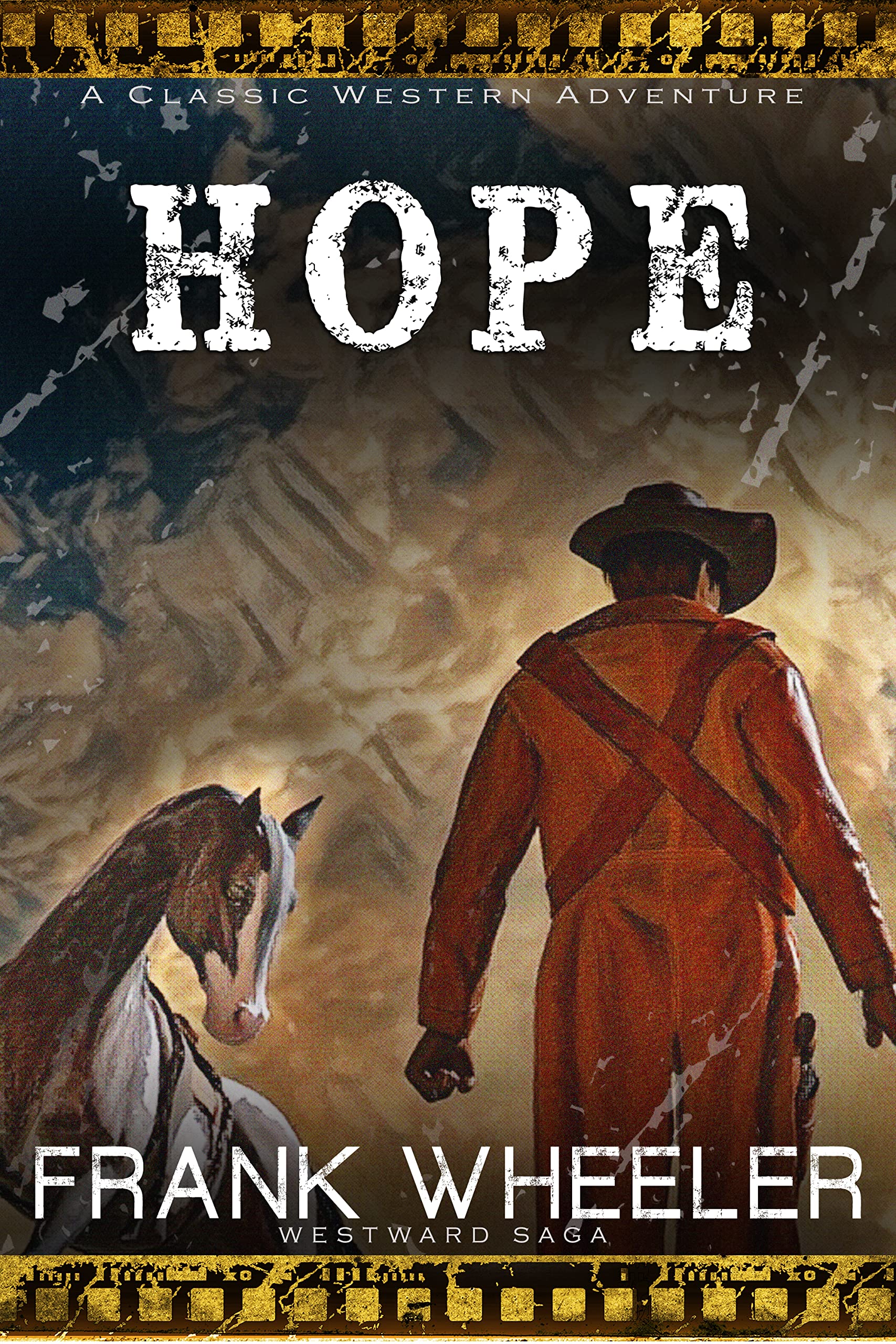 Hope: A Classic Western Adventure
