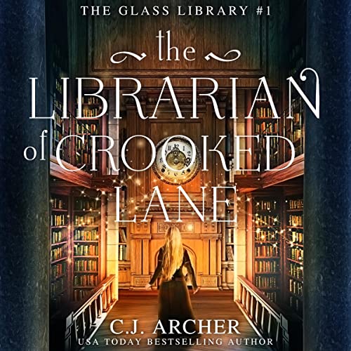The Librarian of Crooked Lane (Glass Library, #1)