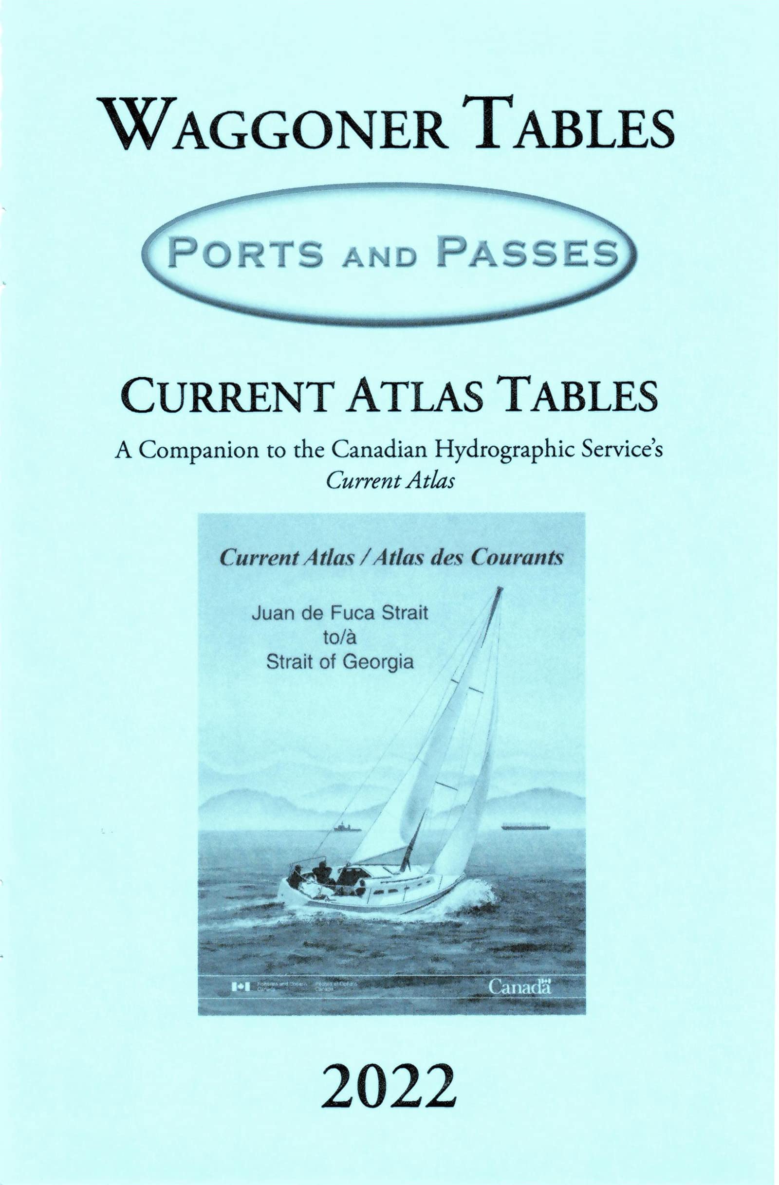 Waggoner and Ports and Passes 2022 Current Atlas Tables eBook by Chyna