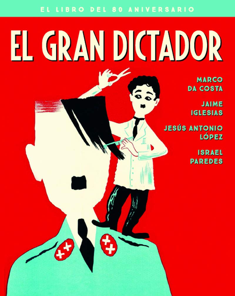 EL GRAN DICTADOR. EL LIBRO DEL 80 ANIVERSARIO book cover