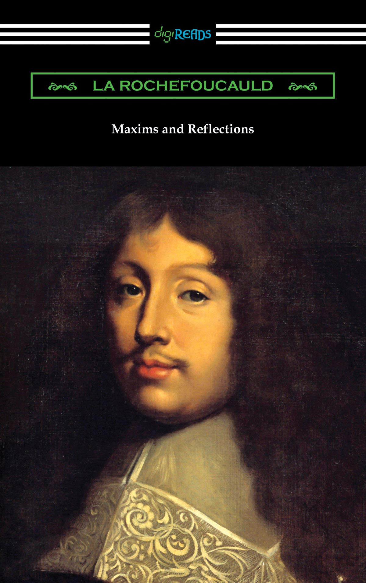 Maxims and Reflections by François de la Rochefoucauld Goodreads