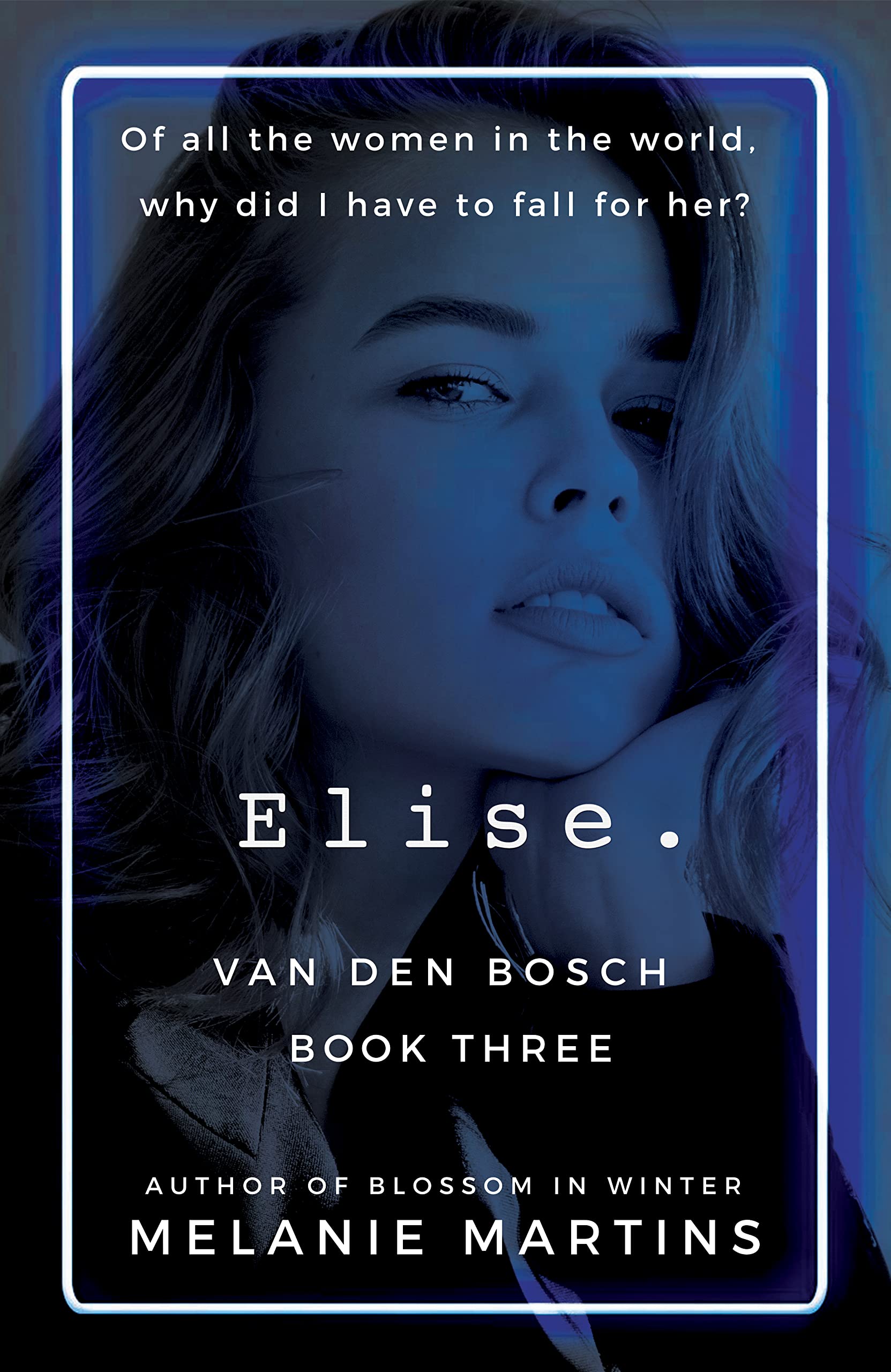 elise-van-den-bosch-3-by-melanie-martins-goodreads