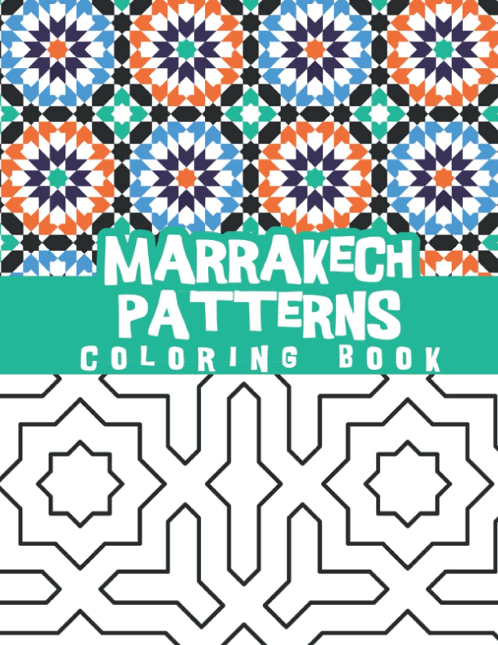 Marrakesh patterns coloring book Ancient Islamic patterns, Moroccan