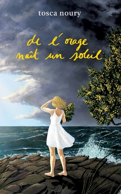 De l'orage naît un soleil