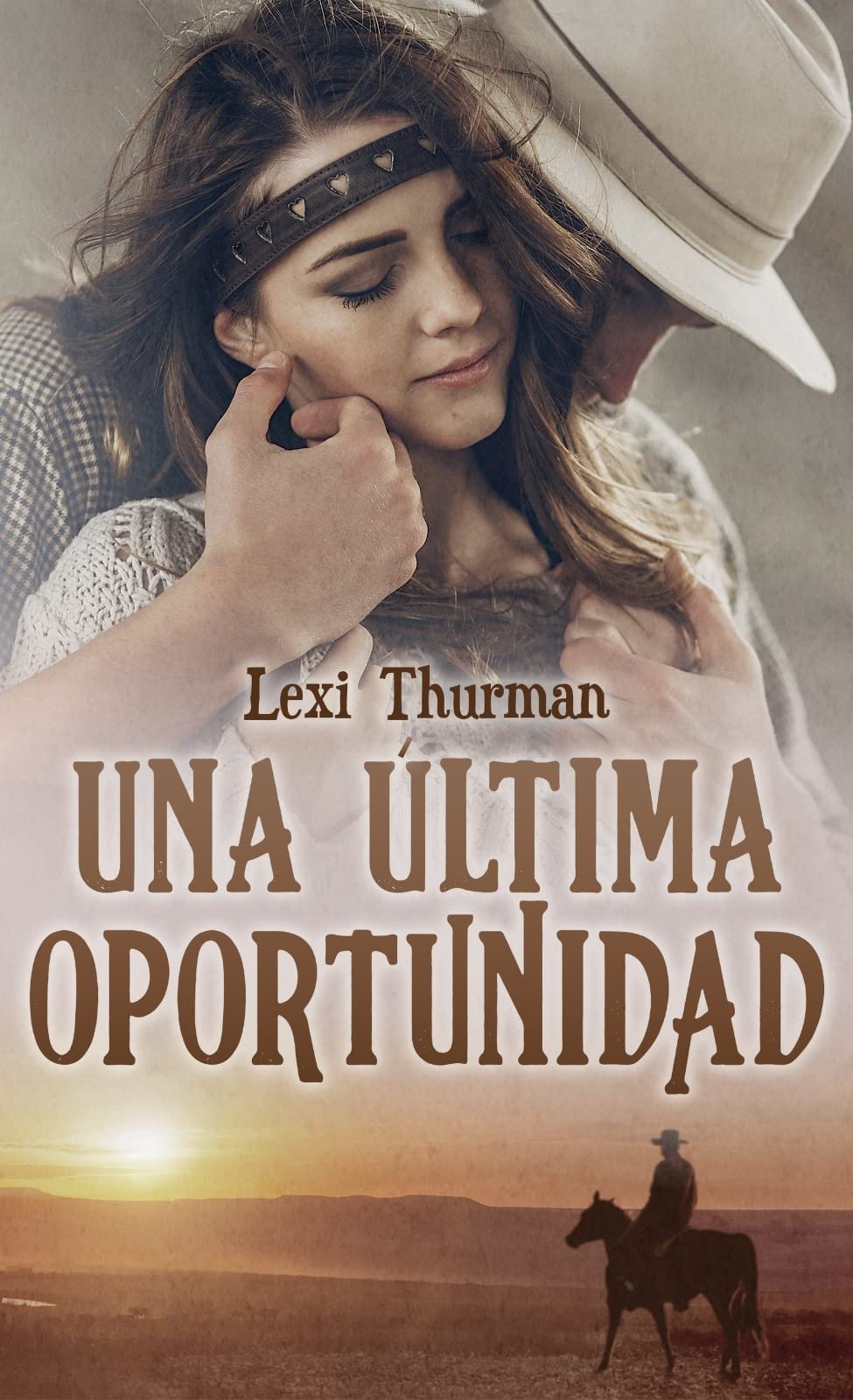 Una última oportunidad (Rancheros y Niñeras) (Saga Niñeras nº 1)