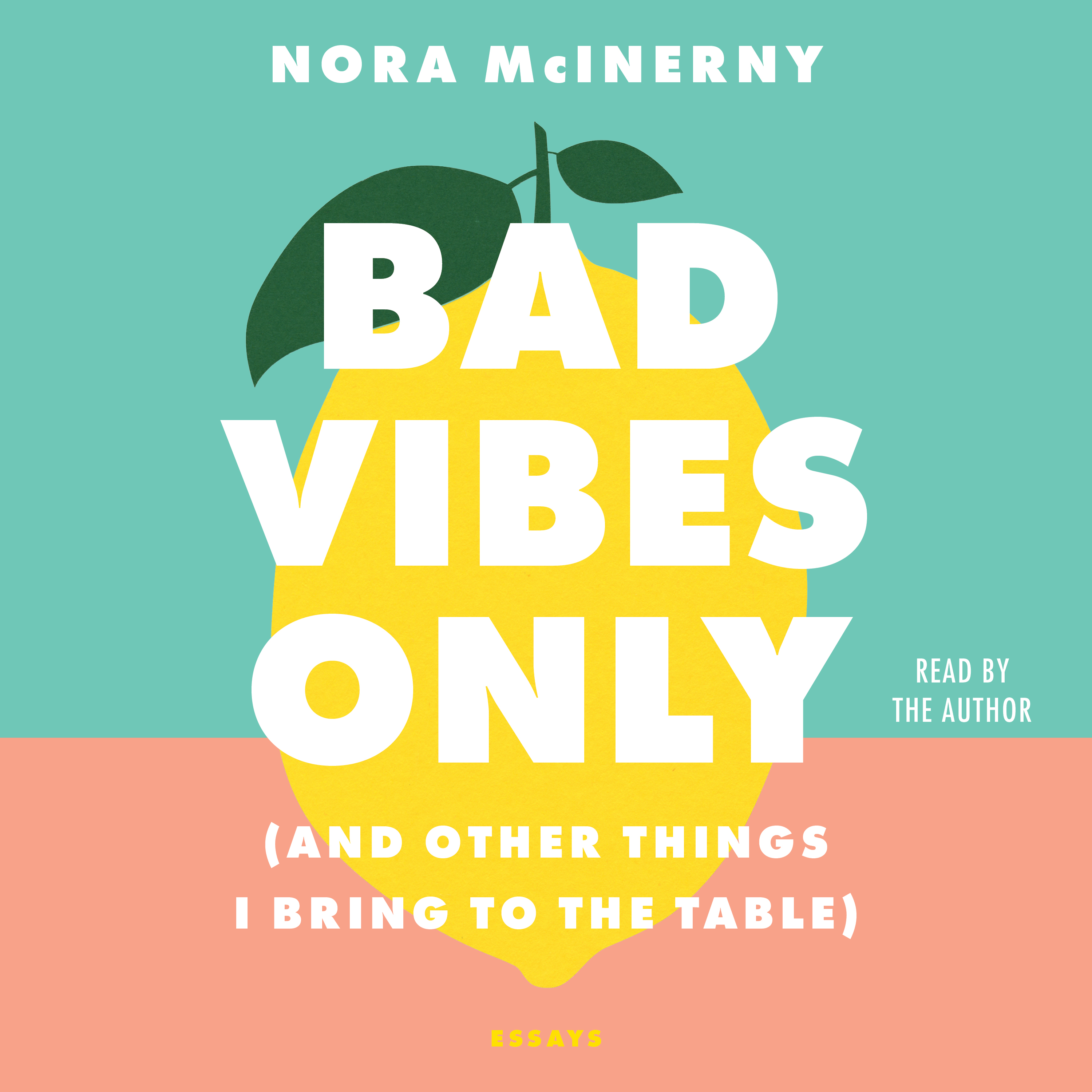 Bad Vibes Only (and Other Things I Bring to the Table)